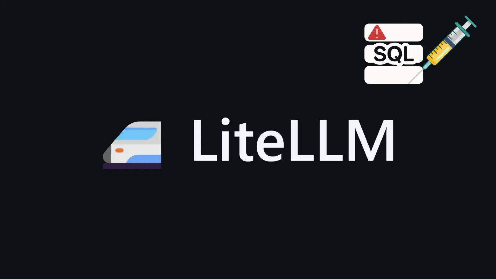 Critical LiteLLM Vulnerability Allows Database Attacks via SQL Injection