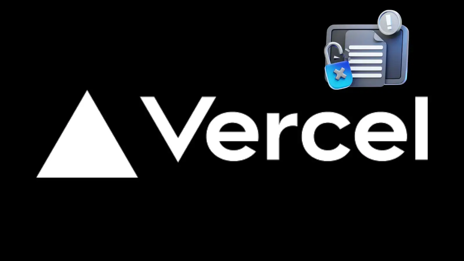 Vercel Reports Data Breach Amid Claims of Compromised Internal Infrastructure