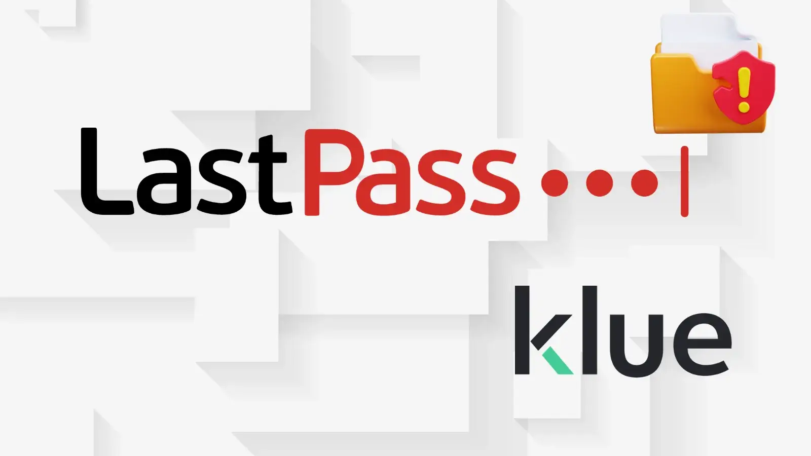 LastPass Customer Data Compromised in Klue Supply Chain Attack Involving Stolen OAuth Tokens