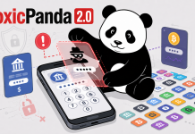 ToxicPanda 2.0 Steals PINs From 140+ Banking and Cryptocurrency Apps Using Invisible Overlays ToxicPanda 2.0 Steals PINs From 140+ Banking and Cryptocurrency Apps Using Invisible Overlays