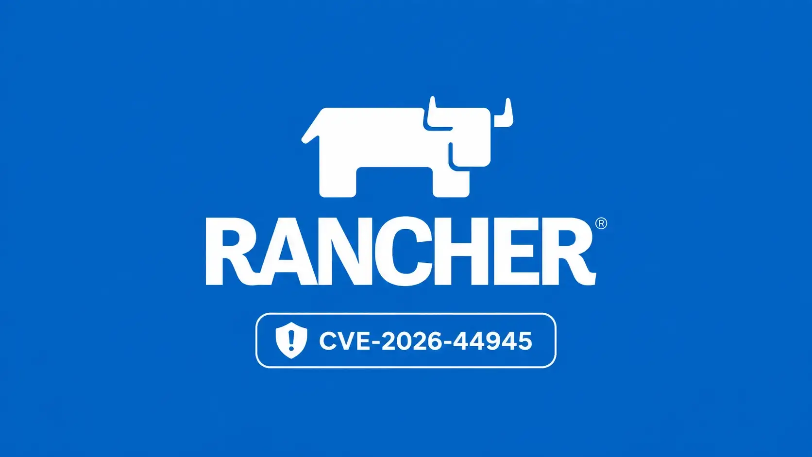 Critical Rancher Flaw Lets Authenticated Users Gain Full Admin Access to All Managed Clusters
