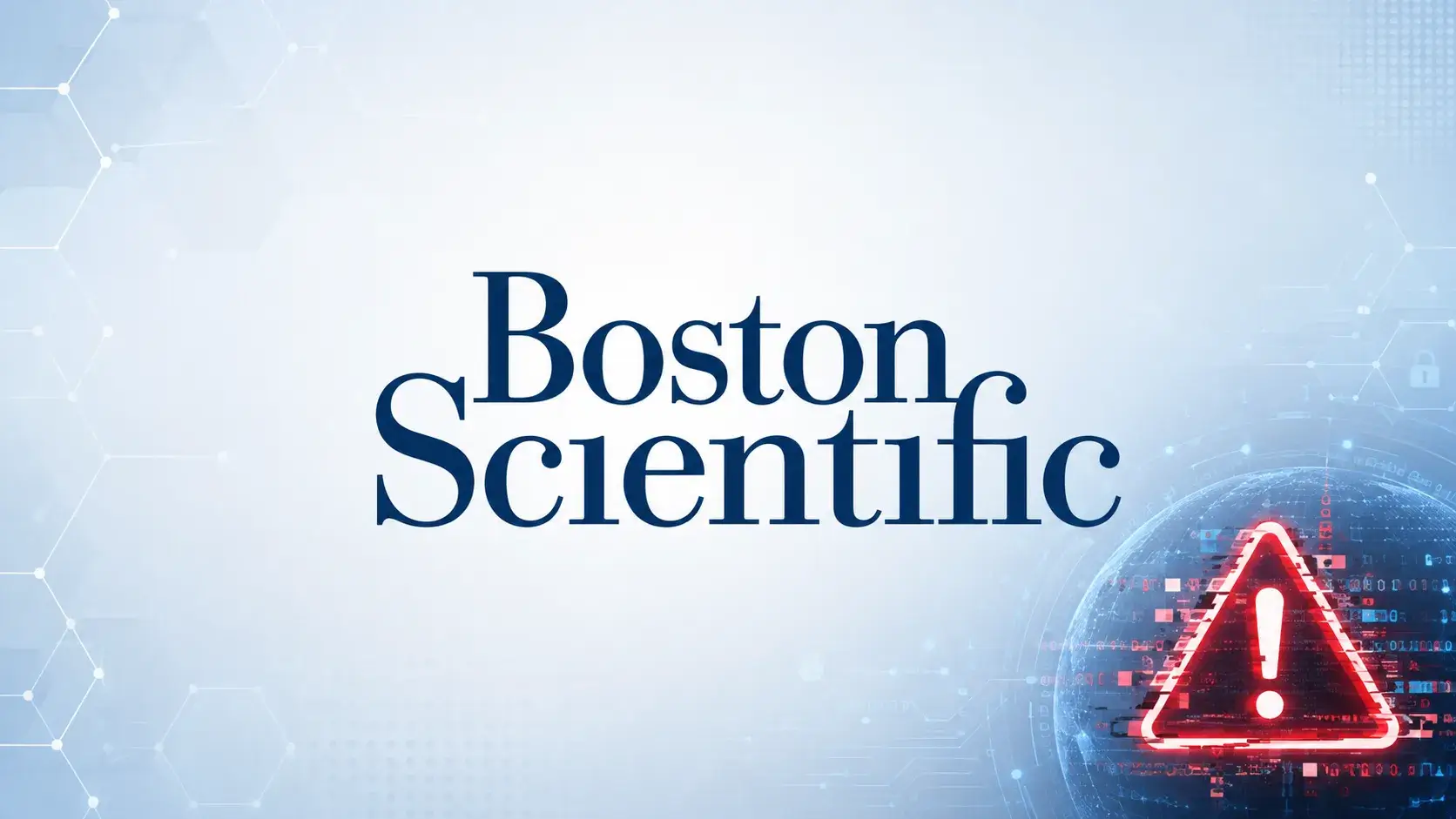 Image for the article: Boston Scientific Cyberattack Disrupts Manufacturing and Product Shipments